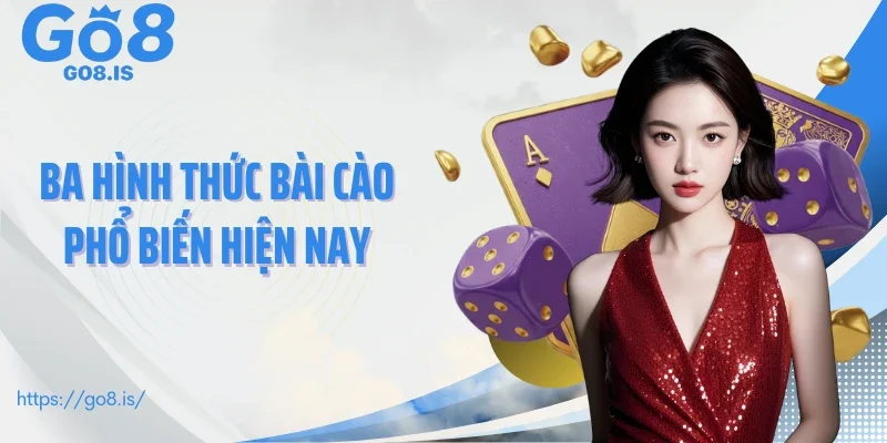Ba hình thức bài cào phổ biến hiện nay
