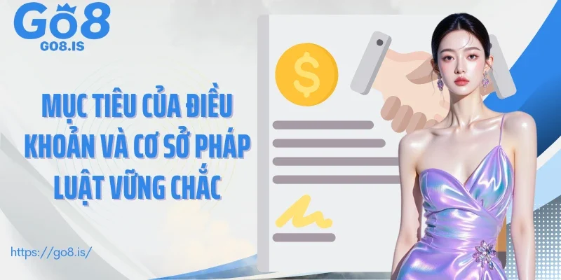 Mục tiêu của điều khoản và cơ sở pháp luật vững chắc